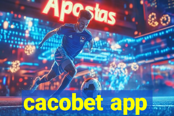 cacobet app